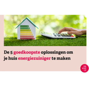 De 5 goedkoopste oplossingen om je huis energiezuiniger te maken