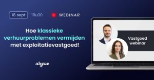 Webinar – Hoe klassieke verhuurproblemen vermijden met exploitatievastgoed