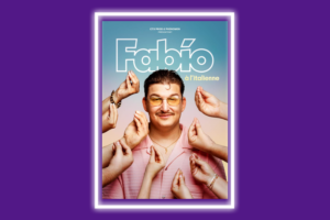 Gagnez vos places pour le spectacle “Fabio à l’italienne” ce 18 septembre !