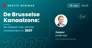 De Brusselse kanaalzone: de hotspot voor slimme investeerders in 2027