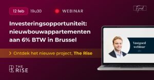Webinar – Investeringsopportuniteit: nieuwbouwappartementen aan 6% BTW in Brussel