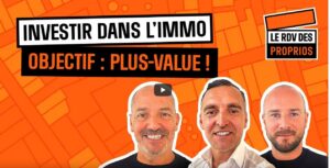 Investir dans l’immobilier : comment se dégager une généreuse plus-value ?