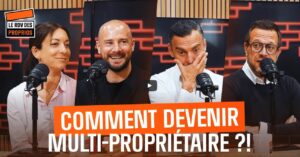 Devenir multi-propriétaire rapidement : encore possible ?