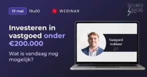 Investeren in vastgoed onder €200.000: wat is vandaag nog mogelijk? Ontdek het in deze gratis webinar!